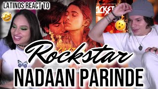 Waleska & Efra react to Bollywood movie - Rockstar - Nadaan Parinde for the first time 🎥