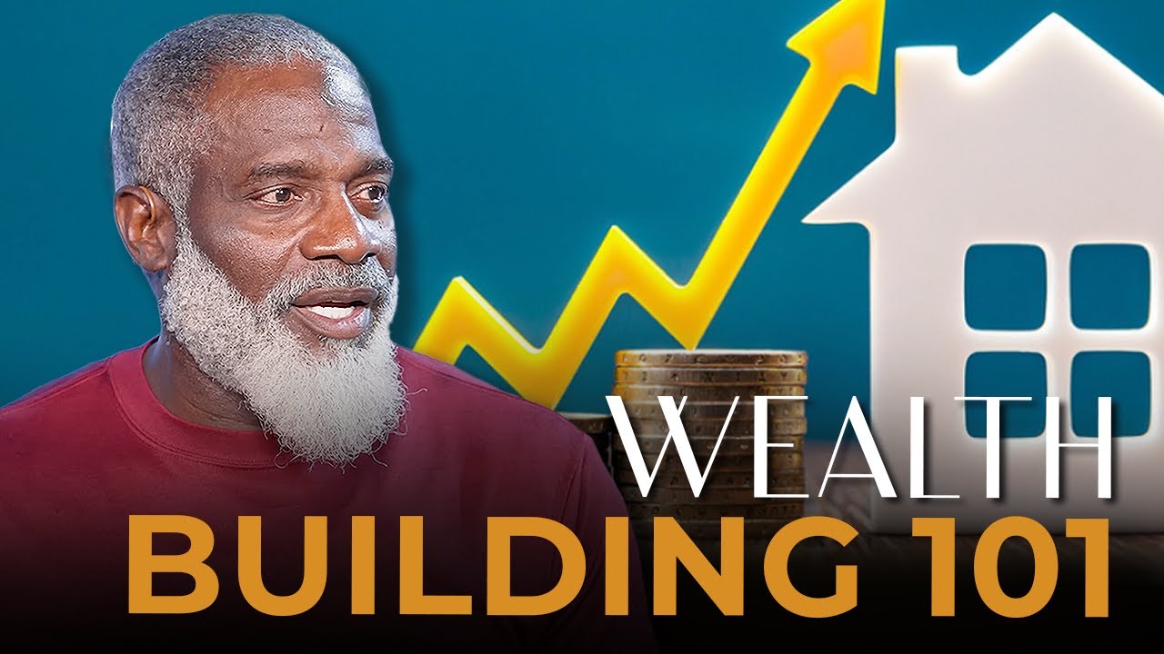 How To Build Wealth For Beginners Youtube How To Build Wealth For Beginners Youtube