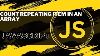 repeating array count using reduce method | JavaScript | Bangla