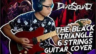 DEADSQUAD - THE BLACK TRIANGLE | 6 Strings Guitar Cover by JasonGuitar