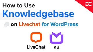 How to use Knowledgebase Articles in LIvechat Plugin for WordPress