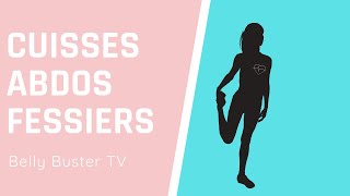 CUISSES ABDOS FESSIERS (25 minutes)