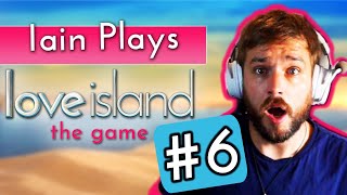 Iain Stirling plays Love Island the game #6: The Villa turns rauncy | Love Island