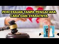 GUGATAN PERCERAIAN TANPA PENGACARA