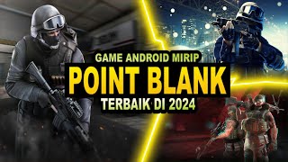 8 Game Android Mirip Point Blank Terbaik Di 2024