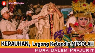 MENEGANGKAN KERAUHAN Saat Legong Kelandis Mesolah | Tari Legong Lasem