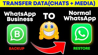 How To Change WhatsApp Business Account To Normal WhatsApp | Move WhatsApp Business To WhatsApp