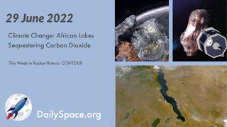 Daily Space 29 June 2022: Climate Change: African Lakes Sequestering Carbon Dioxide