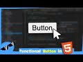 Make a Functional Button with HTML, CSS & JavaScript in 1 Minute!