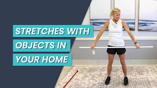 Stretch with Objects in your Home