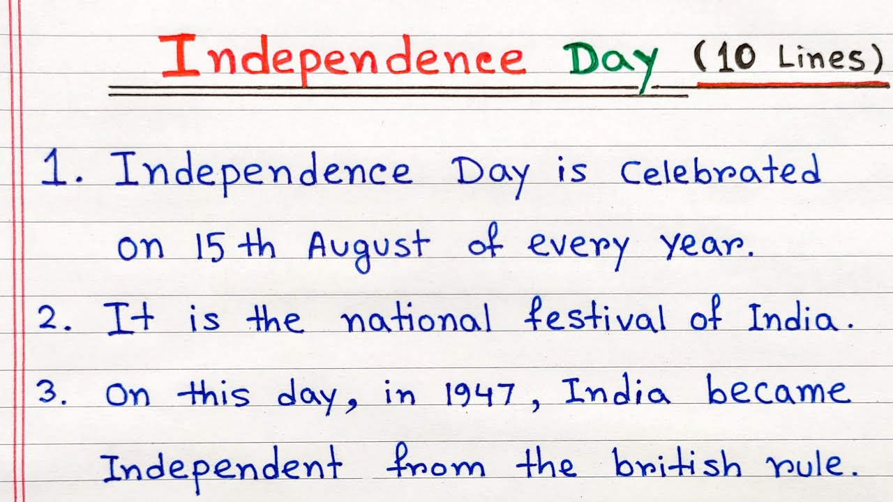 Independence Day Essay In English 10 Lines On Independence Day 15th