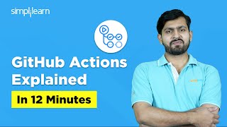 What Is GitHub Actions? | GitHub Actions Tutorial | GitHub Actions For CI/CD | Simplilearn