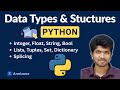 Python Data Types & Data Structures Explained | Python for Beginners | Lists, Sets, Dictionary,Tuple