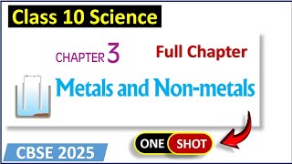 metals and nonmetals class 10 ONE SHOT 🔥  | Class 10th - metals and non metals RAPID REVISION