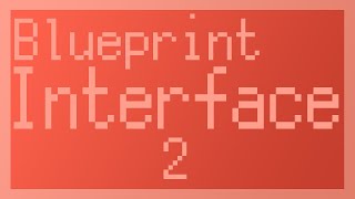 [UE4]BlueprintInterface実装する　2Dアクションゲームを作ろう #35