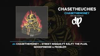 CHASETHEMONEY - CHASETHEUCHIES (FULL MIXTAPE)