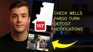How To Turn On Deposit Notifications In Wells Fargo On Android 2026 (EASY GUIDE)