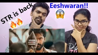 Eeswaran Official Teaser Reaction| Silambarasan TR | Susienthiran | Thaman S | #Eeswaran