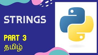 STRINGS - python | PART 3 | Python course in TAMIL | learn python | learn coding | tech up right
