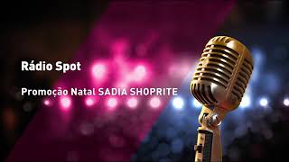 SPOT RÁDIO PROMOCAO NATAL SADIA SHOPRITE