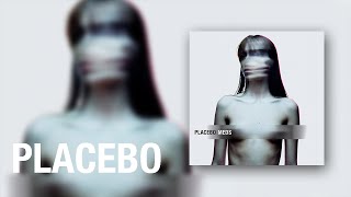 Placebo - Because I Want You (Official Audio)