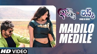 Madilo Medile Video Song | Ishq Is Risk Songs | Muga Yogesh, Ravi Chandran, Sai Srivi | David G