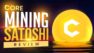 Core Mining Satoshi Review