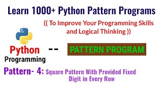 Learn 1000+ python pattern programs |Pattern-4:square pattern with provided fixed digit in every row