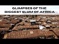 Biggest slum in Africa | Glimpses of Kibera slum