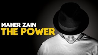 Maher Zain - The Power feat. Amakhono We Sintu (Audio)
