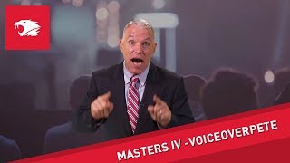 MASTERS IV - Hear it from VoiceoverPete