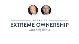 Heroic Interview: Extreme Ownership with Leif Babin