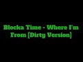 Blocka Time - Where I'm From [Dirty Version]