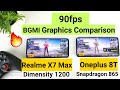 Realme X7 Max vs Oneplus 8T 90fps BGMI graphics gameplay comparison dimensity1200 vs snapdragon870🔥🔥