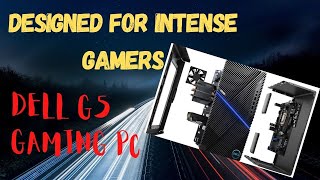 Dell G5 Gaming PC (Unboxing) #Nocopyrightinfringementintendedforbackgroundmusic)