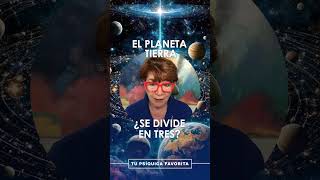 El planeta Tierra, ¿Se divide en tres?