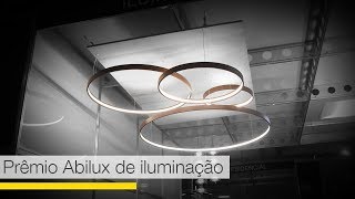 Prêmio Abilux Design de Luminárias Led 2018 confira os vencedores