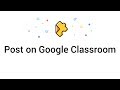 How to Share My Assignments on Google Classroom