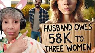 Husband owes support to 3 women and he is also