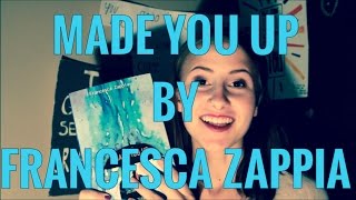 MADE YOU UP BY FRANCESCA ZAPPIA|BLAIR'S BOOKS