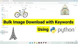 Bulk Image Download With Keywords Using Python (Simple & Easy)