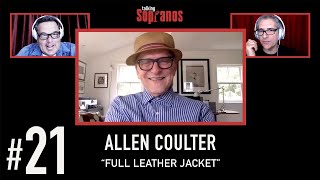 Talking Sopranos #21 w/guest Director Allen Coulter "Full Leather Jacket"