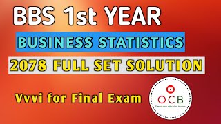 Bbs 1st year statistics// complete set solution// 2078 Full SET//