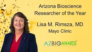 Dr. Lisa Rimsza - 2023 Arizona Bioscience Research of the Year