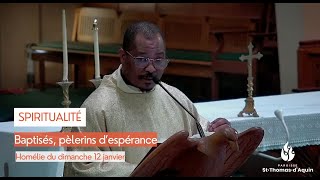 Baptisés, pèlerins d'espérance - Homélie Dimanche 12 janvier 2025