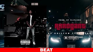 [ SOLD ] AP DHILLON TYPE BEAT | PUNJABI TRAP BEAT INSTRUMENTAL 2021 | "ARROGANT"