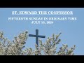 July 13, 2024: St. Edward's Celebrates The Fifteenth Sunday In Ordinary Time