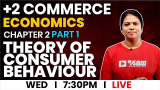 Plus Two Economics | Microeconomics | Chapter 2 Part 1 | Theory of Consumer Behaviour | Exam Winner