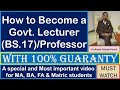 How to become a Lecturer at Govt. Colleges (PPSC)