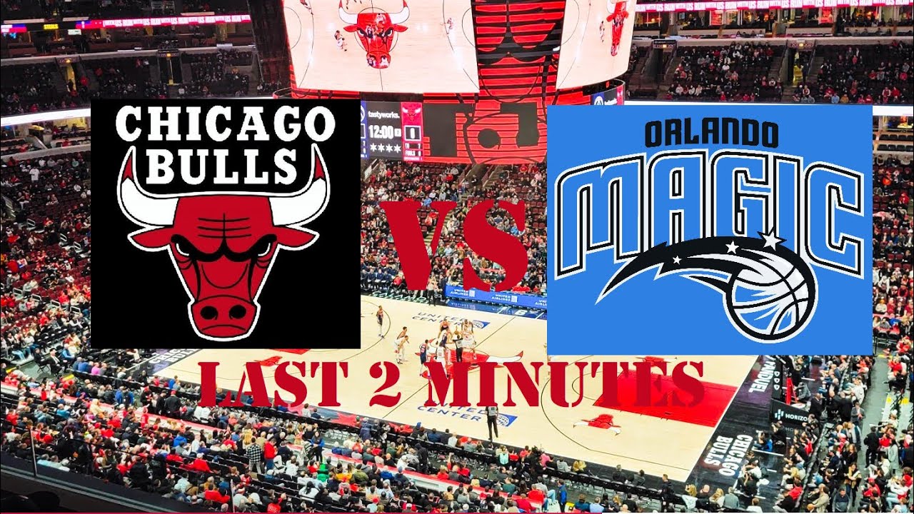 (NBA) Chicago Bulls VS Orlando Magic ("Wild Ending, Clutch After Clutch ...